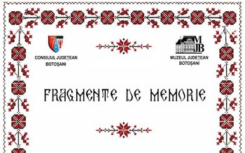 Expoziția „Fragmente de memorie” la …