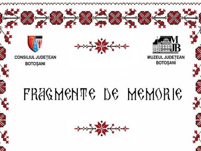 Expoziția „Fragmente de memorie” la …