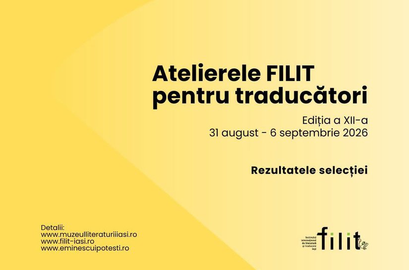 Rezultatele selecției în cadrul programului cultural „Atelierele FILIT pentru traducători”, ediția a XII-a, 2026