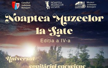 „Noaptea Muzeelor la Sate”, ediția …