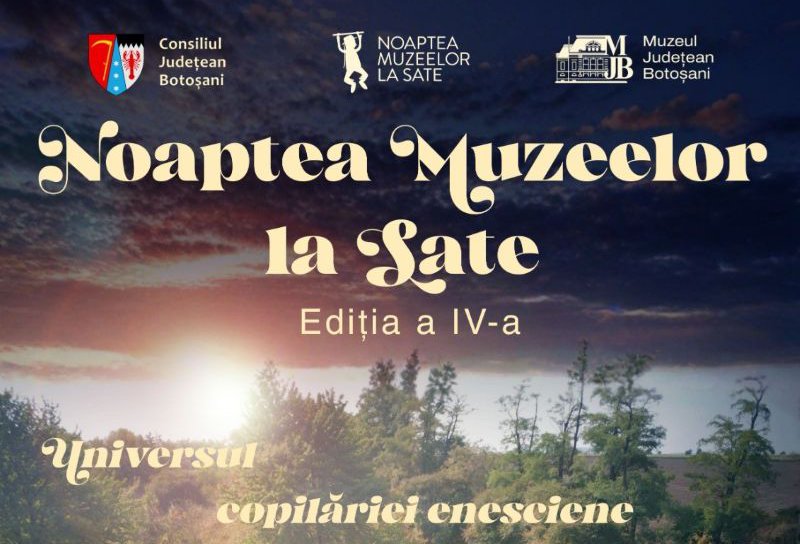 „Noaptea Muzeelor la Sate”, ediția a IV-a, 29 august 2026