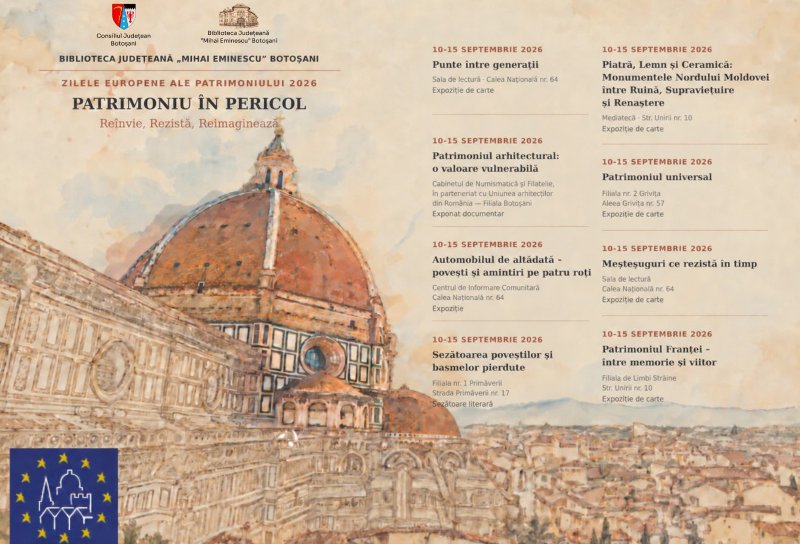 Biblioteca Județeană „Mihai Eminescu” Botoșani celebrează Zilele Europene ale Patrimoniului