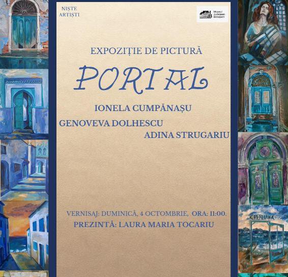 Muzeul Județean Botoșani organizează Expoziția de pictură „Portal”