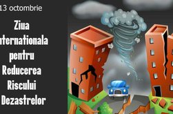 13 octombrie - Ziua Internaţională …
