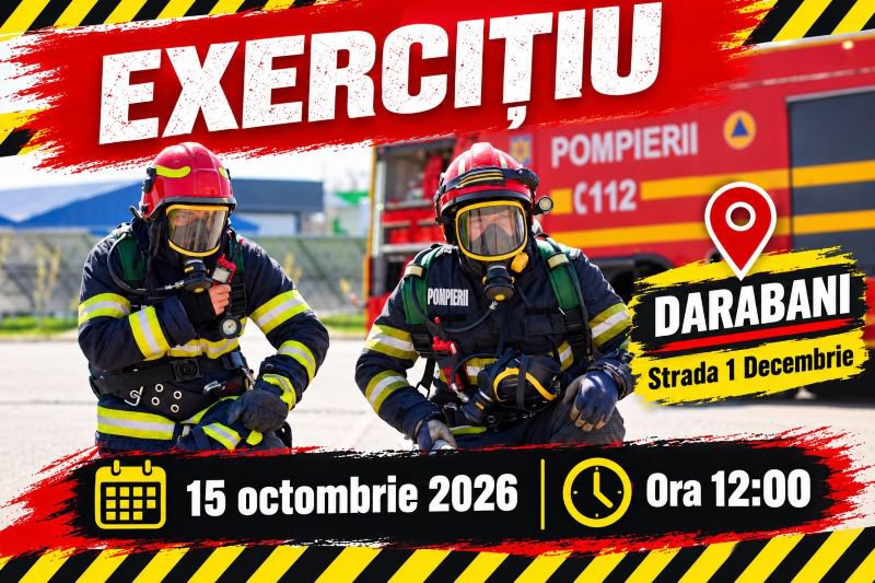 Exercițiu de cooperare pentru gestionarea situațiilor de urgență, în orașul Darabani